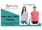 Get Custom T-Shirts Printed in Just One Day at 3v Printing Store!