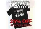 Digital Rawness Sitewide Sale.!!! Our Graphic T-Shirts are still marked down!!