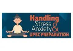 How to Cope with Exam Anxiety and Perform Your Best in UPSC Prelims: 5 Tips