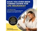 Have You Ever Been Turned Down for Life Insurance?