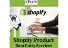 Select The Best Shopify Product Data Entry Services With Fecoms