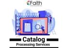 Improve your Ecommerce Store with Fecoms Catalog Processing Services