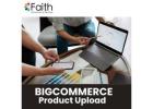 Bigcommerce Product Upload to drive your online store beyond its goal