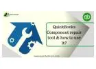 How to Use QuickBooks Component Repair Tool to Fix Install Errors?