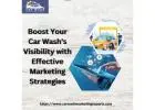 Boost Your Car Wash's Visibility with Effective Marketing Strategies