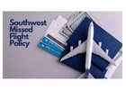 Southwest Missed Flight Policy