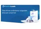 Ambulatory Outpatient Services Director Email contacts - Get Affordable Leads!